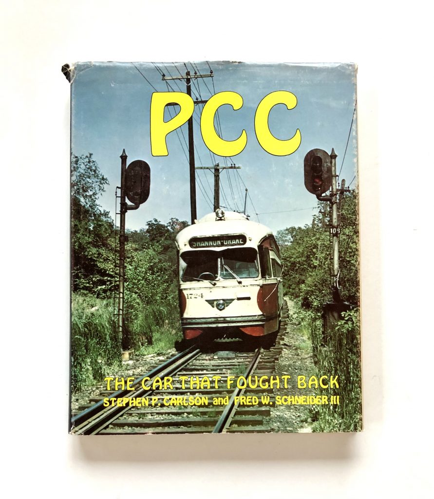 PCC The Car That Fought Back Minnesota Streetcar Museum