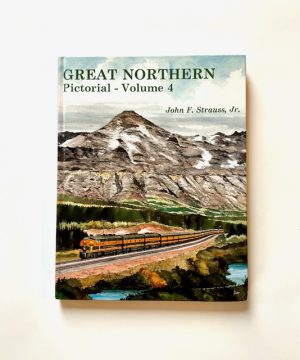 Great Northern Pictorial - Volume 4