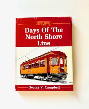 Days of the North Shore Line