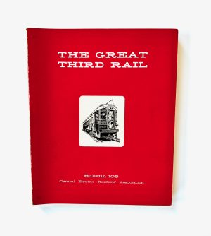 The Great Third Rail - Bulletin 105