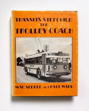 Transit's Stepchild - The Trolley Coach