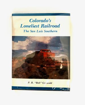 Colorado's Loneliest Railroad