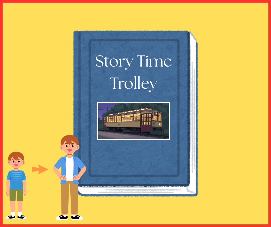 Excelsior Story Time Trolley: When I Grow Up - August 18, 2026